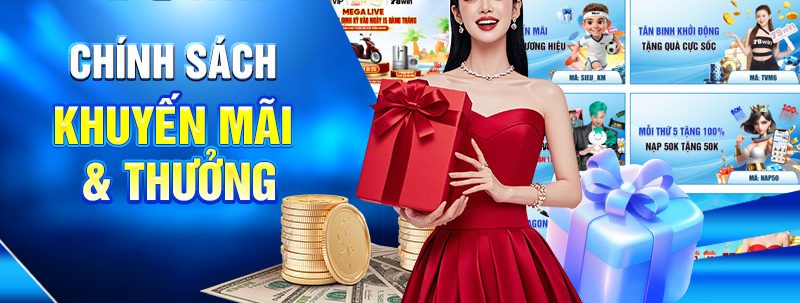 Chính sách Khuyến mãi & Thưởng